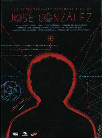 The Extraordinary Ordinary Life of José González