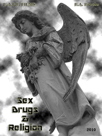 Sex, Drugs & Religion