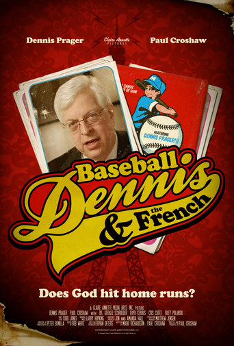 Baseball, Dennis & The French