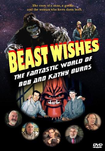 Beast Wishes:  The Fantastic World of Bob and Kathy Burns