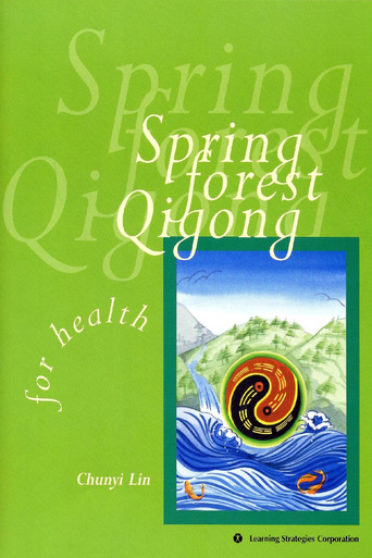 Spring Forest Qigong, Level 1: For Health