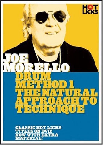 Hot Licks: Joe Morello - Drum Method 1 The Natural Approach To Technique