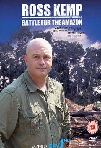 Ross Kemp: Battle for the Amazon