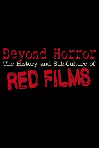 Beyond Horror: The History and Sub-Culture of Red Films