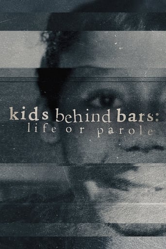 Kids Behind Bars: Life or Parole