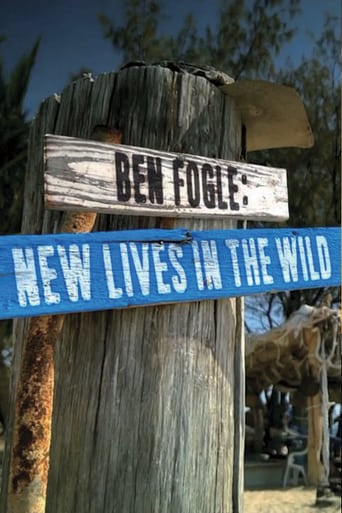 Ben Fogle: New Lives In The Wild