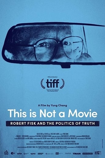 This Is Not a Movie: Robert Fisk and the Politics of Truth