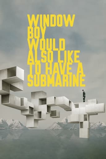 Window Boy Would Also Like to Have a Submarine