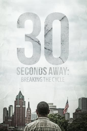 30 Seconds Away: Breaking the Cycle