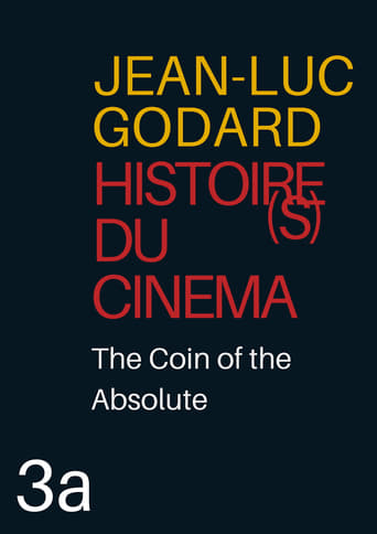 Histoire(s) du Cinéma 3a: The Coin of the Absolute